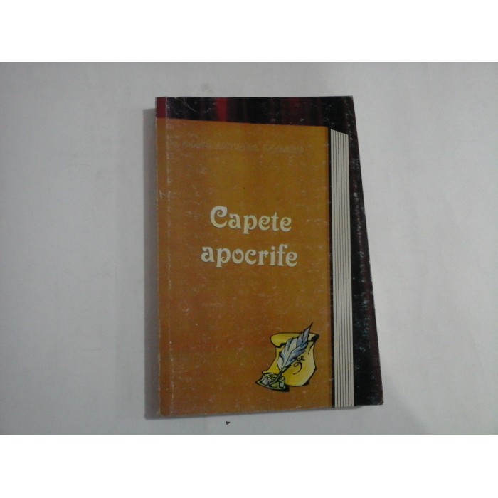 CAPETE APOCRIFE (sublinieri cu creionul)  -  PR. CONSTANTIN ST. DOGARU